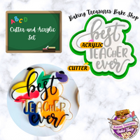 Best  Teacher Ever Cookie Cutter & Acrylic Debosser#2