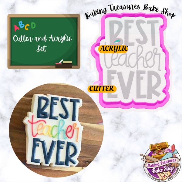 Best Teacher Ever Cookie Cutter & Acrylic Debosser #1